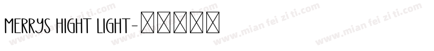 MERRYS Hight Light字体转换